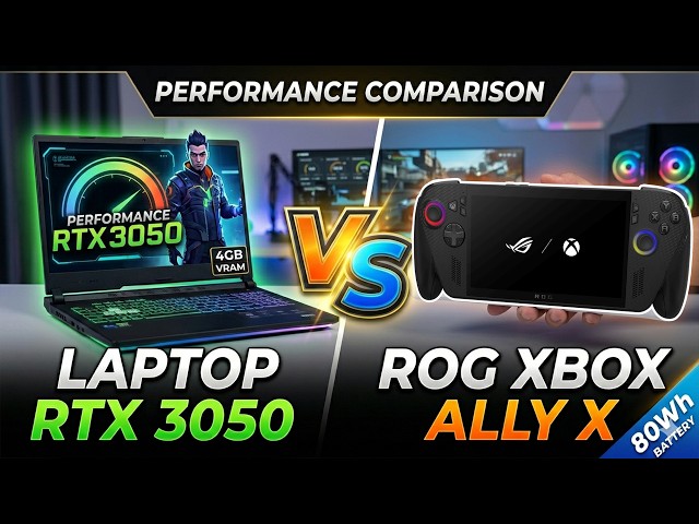 RTX 3050 Gaming Laptop Vs ROG Xbox Ally X (Z2 Extreme) - Which Is Better?