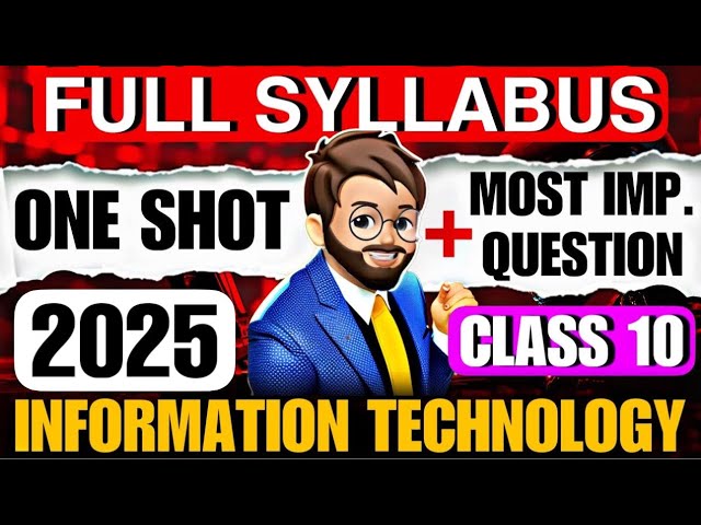 Class 10 IT Full Syllabus Revision 🔥 Information Technology class 10 One Shot | It 402 Class 10
