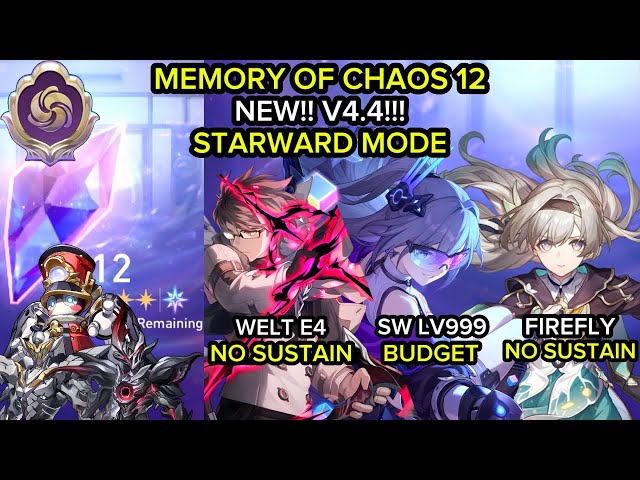 [4.4] NEW MOC 12 STARWARD MODE | Welt E4, Silver Wolt LV 999 E0S0 & Firefly | Honkai: Star Rail