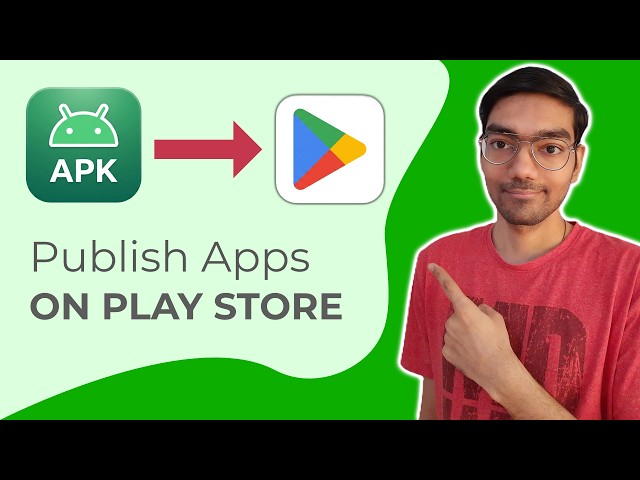 HOW TO publish Apps on Google Play Store ? Step-By-Step Production Checklist