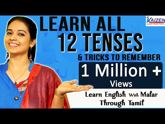 Learn all 12 tenses in 30 minutes through Tamil - Speak English by Using Tenses