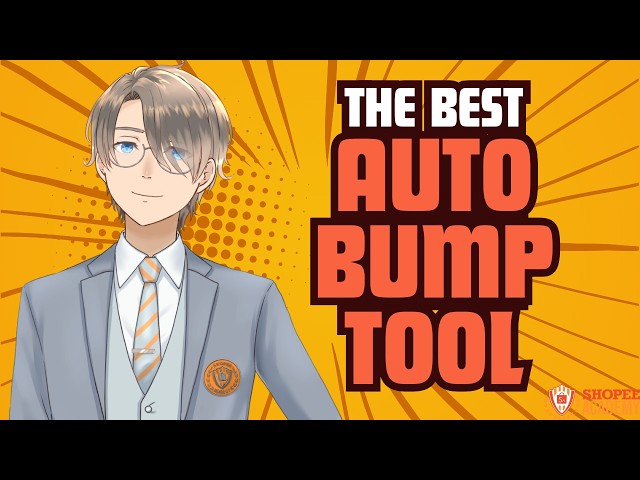 Shopee Auto Bump Tool - Free | Never Forget to Bump Again