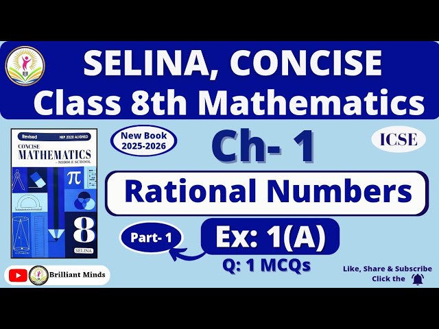 Chapter-1 Rational Numbers | Class 8 ICSE | Selina Concise Math | Ex: 1 (A) Ques: 1 MCQs