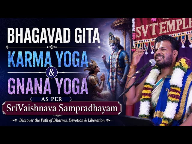 Bhagavad Gita - KARMA YOGA & GNANA YOGA | Cary, NC | Dr Venkatesh discourse