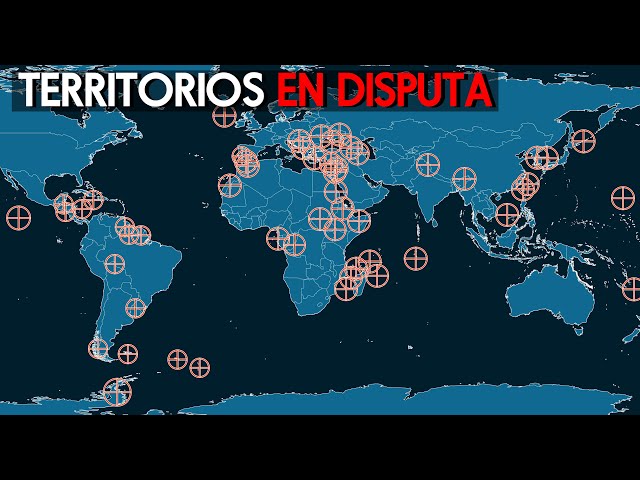 TODOS los Conflictos Territoriales del Mundo (Más de 50)