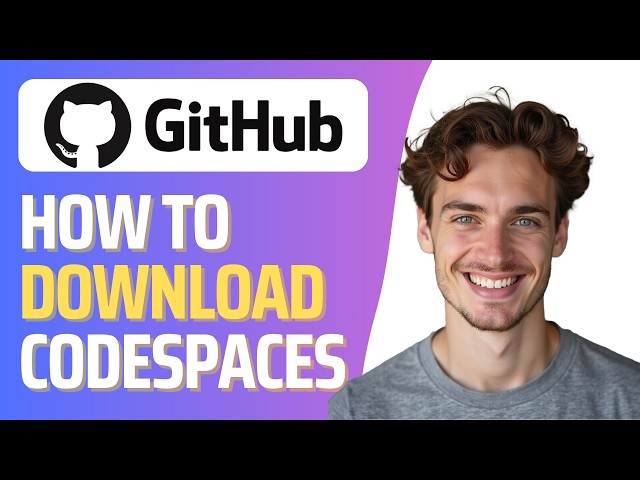 How To Download Github Codespaces (Full Guide)