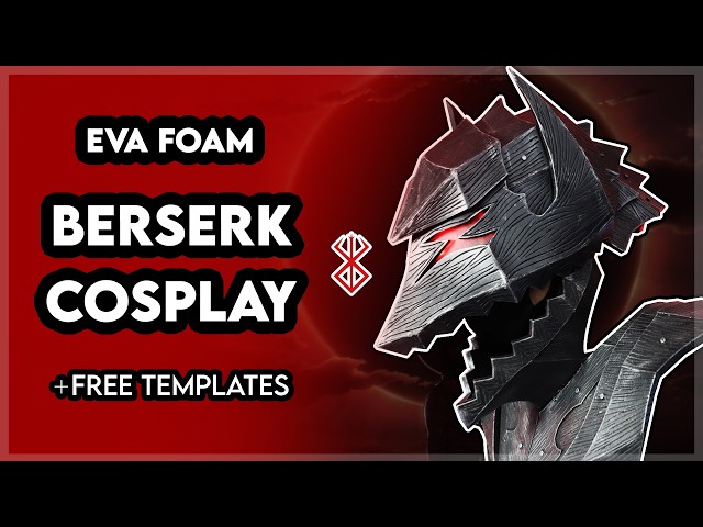 BERSERK Cosplay Build - Helmet (+ Free templates)