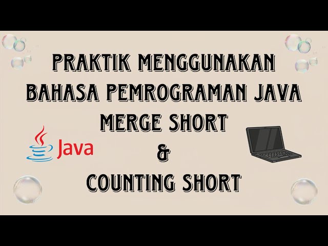 TUGAS 2 Struktur Data (MSIM4202.97) Coding Merge Short & Counting Short #5 #FSTPRAKTIK #UT