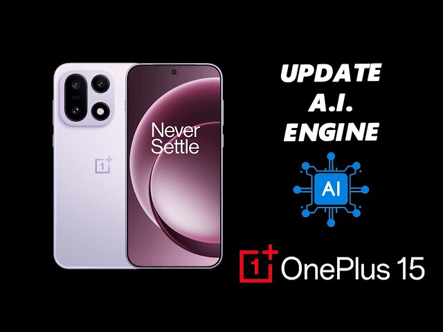 How To Update AI Engine On OnePlus 15