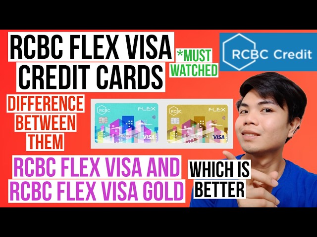RCBC FLEX VISA CREDIT CARDS RCBC FLEX VISA GOLD AND RCBC FLEX VISA THE DIFFERENCE BETWEEN THEM