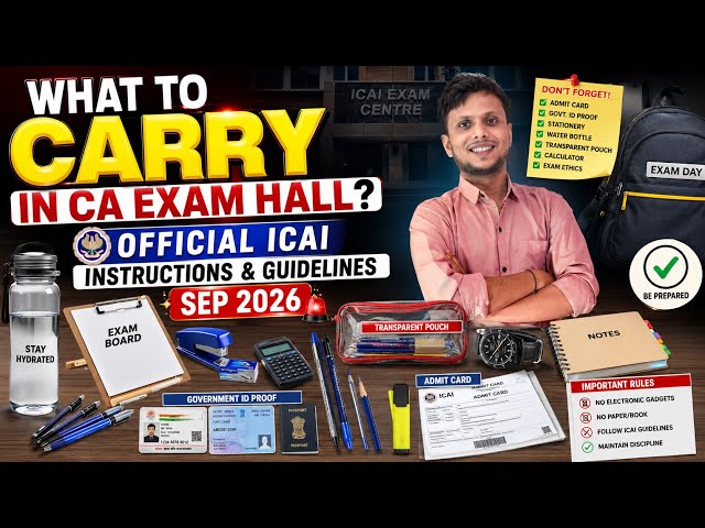 What to Carry in CA Exam Hall? 🚨 | Official ICAI Instructions & Guidelines | CA Exam Sep 2026