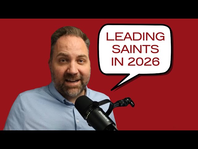 Leading Saints in 2026