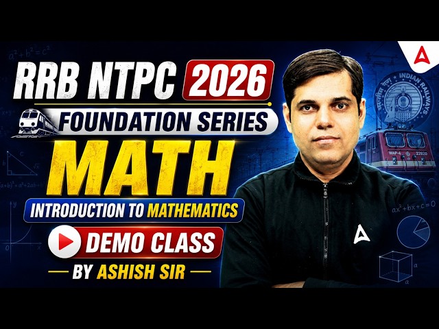 RRB NTPC 2026 | RRB NTPC Maths Classes | Maths Introduction Demo Class | Maths By Ashish Sir