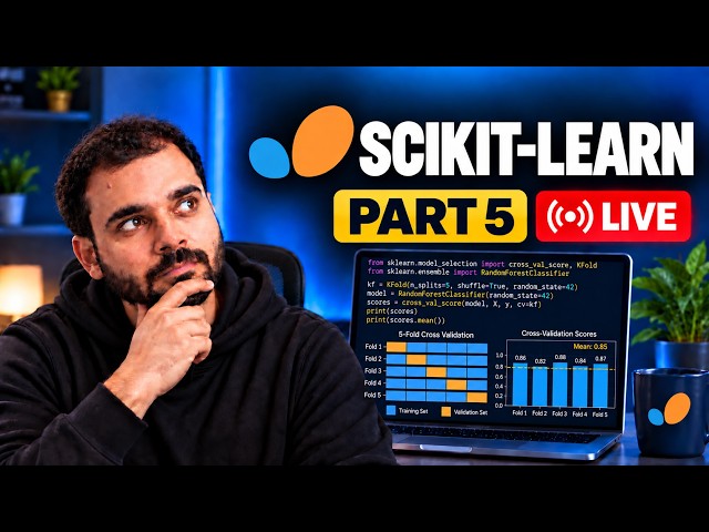 Scikit-Learn Masterclass Part 5 🔴 LIVE | Cross-Validation, K-Fold & Better Model Evaluation
