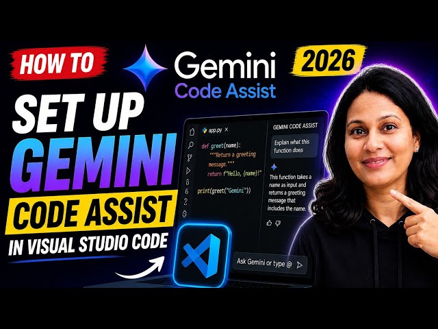 How to Set Up Gemini Code Assist in VS Code 🚀 (2026 Full Guide)