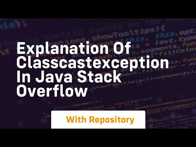 Explanation of ClassCastException in Java Stack Overflow