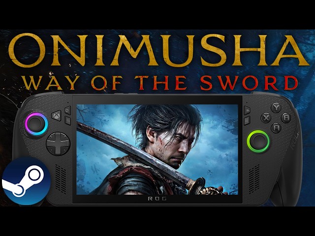 ONIMUSHA WAY OF THE SWORD ROG XBOX ALLY X SteamOS Performance First Look: Is it Playable?