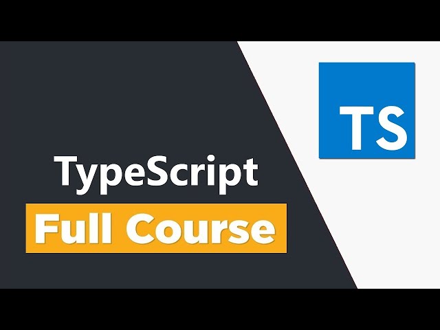 TypeScript Tutorial for Beginners | Full Course 2025