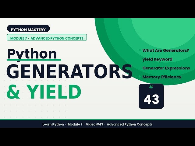 Generators in Python Explained | yield Keyword & Memory Optimization
