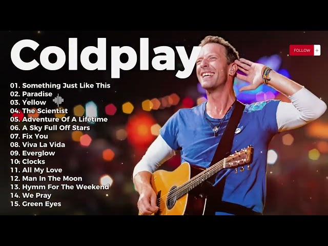 Coldplay Best Songs Playlist 2026 ~ The Best Of Coldplay