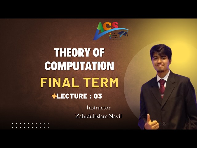 Theory of Computation || Final Term || Lecture 3 || Topic: Turing Machine || ACS || AIUB