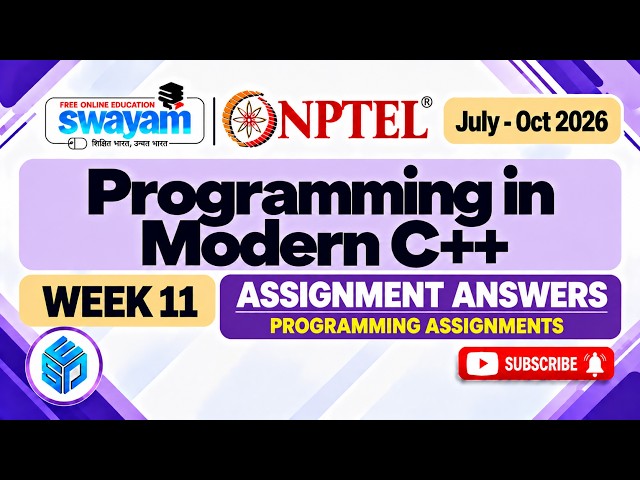 NPTEL Programming in Modern C++ Week 11 Assignment Answers 2026 |Programming Assignments|#cplusplus