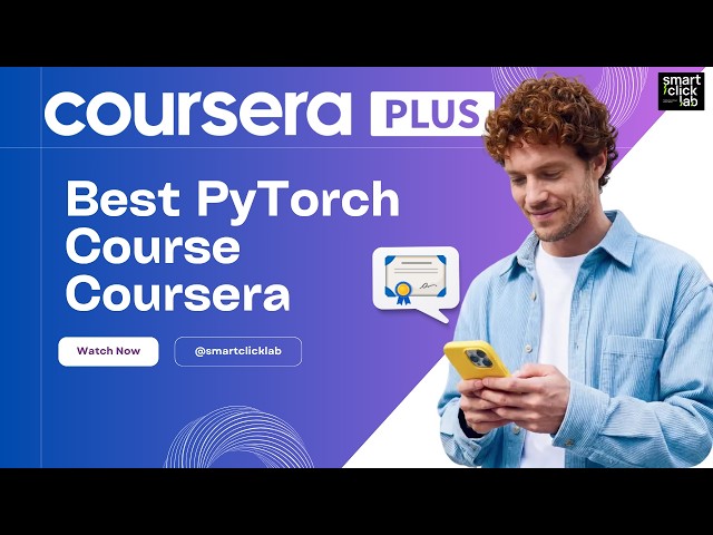 PyTorch on Coursera — Best Course | 3 PyTorch Courses Reviewed