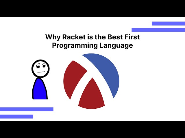 Why Racket is the Best First Programming Language