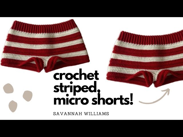 Crochet Striped Shorts Tutorial!