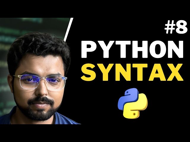 8. Python syntax | Python for Beginners (Full Course) in Hindi