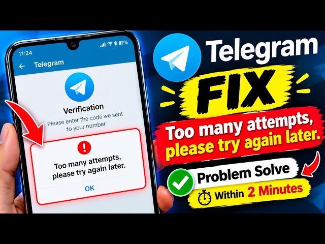 Telegram Fix Too many attempts, please try again later During Verification Problem solve 