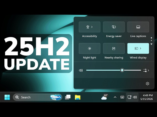 Huge Windows 11 25H2 May 2026 Update – New Performance Boost, Shared Audio and more (KB5089573)