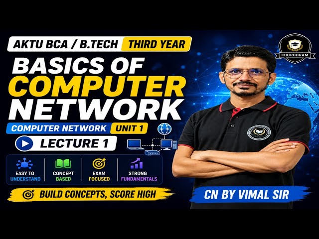 Basics of Computer Network | Computer Network Unit 1 Lecture 1 | CN by Vimal Sir 