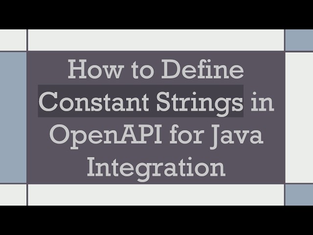 How to Define Constant Strings in OpenAPI for Java Integration