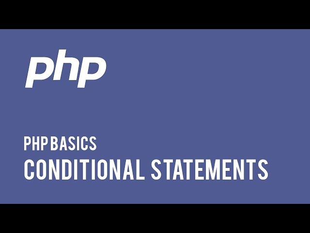 Web Development - PHP Basics : Conditional Statements