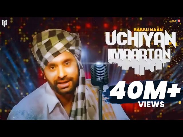 Babbu Maan - Uchiyan Imaartan | Full Audio Song | Latest Punjabi Songs Collections