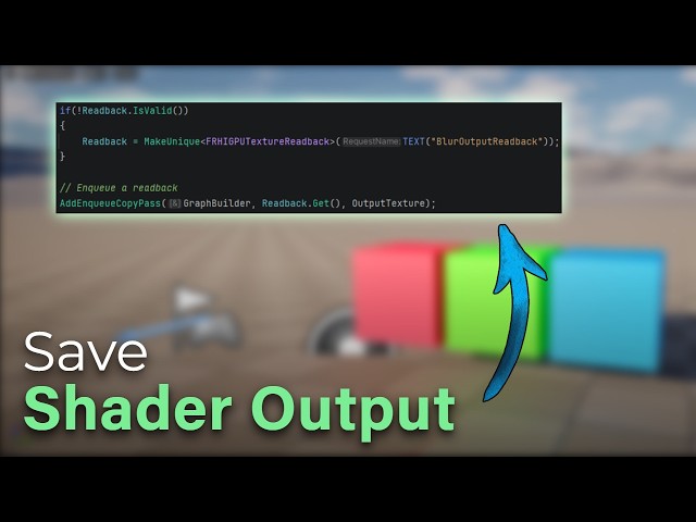 Save Shader Output (GPU Readback) - UE5 C++ Tutorial