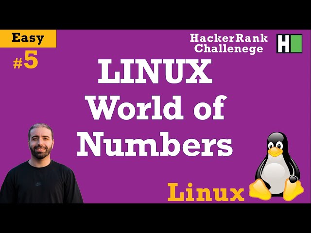 5. LINUX World of Numbers: Hackerrank LINUX Full Tutorial