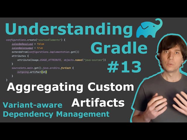 Understanding Gradle #13 – Aggregating Custom Artifacts