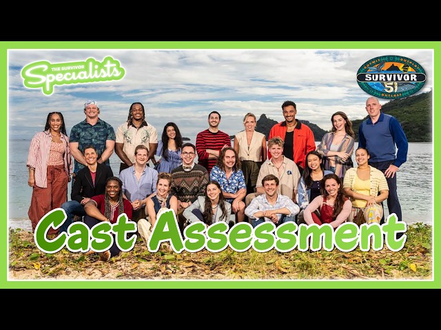 Survivor 51 Cast Assessment and Reaction