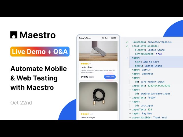 Live Demo + Q&A: Automate Mobile & Web Testing with Maestro