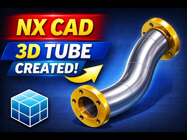 NX CAD 3D tube Tutorial | Easy Method Explained #nxcad #cadtutorial #mechanicalengineering