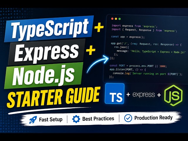 TypeScript + Express + Node.js Starter Guide (2026)