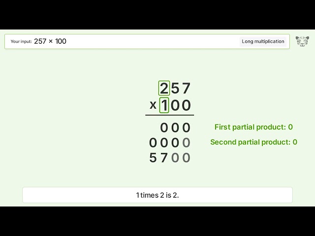 257 x 100 Long Multiplication - Step-by-Step