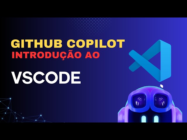 Seja 10x mais produtivo com o GitHub Copilot no VS Code