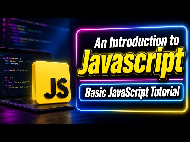 An Introduction to JavaScript