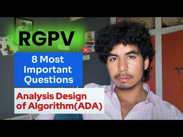 8 Most important Topics of ADA RGPV | Analysis Design of Algorithm RGPV | @Growwithfarooque 