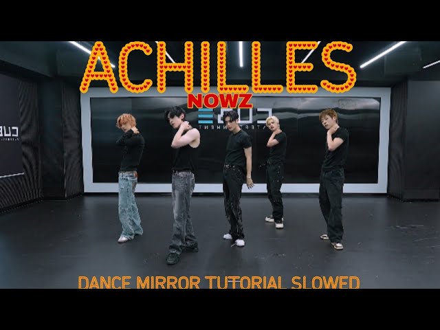 NOWZ (나우즈) 'Achilles'|Dance Mirror Tutorial Slowed