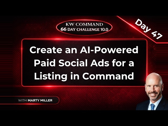 KW Command 66 Day Challenge 10.0 | Day 47: Create AI-Powered Paid Social Ads in Command