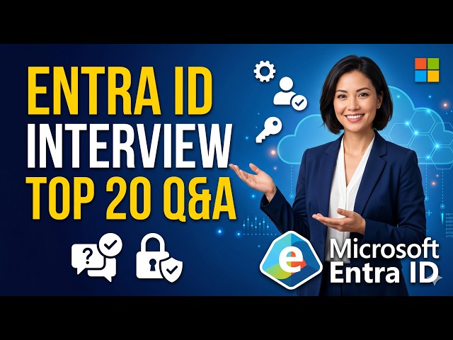 Curso intensivo de preparación para la entrevista de Microsoft Entra ID: Las 20 preguntas y escen...